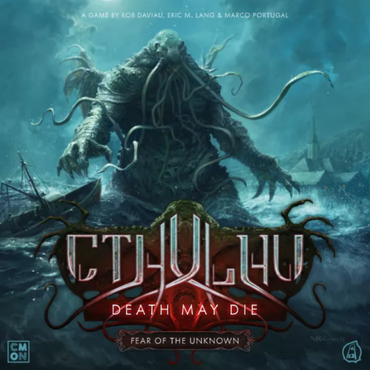 Cthulhu: Death May Die -Fear the Unknown