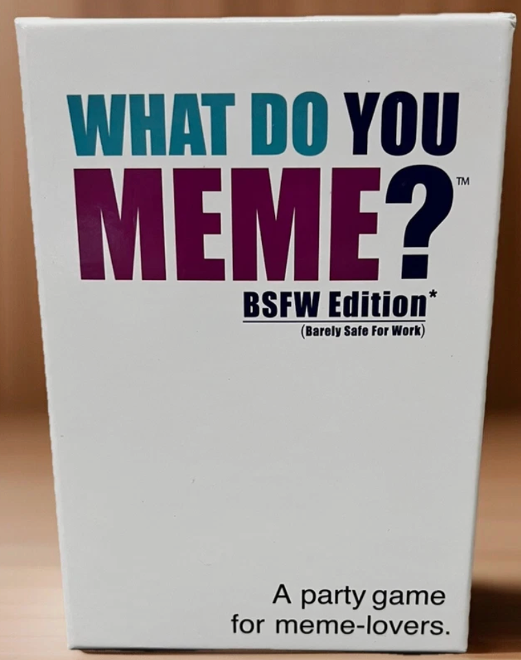 What Do You Meme? (BSFW Edidtion)